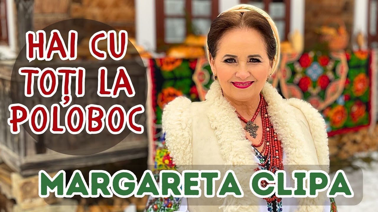 Margareta Clipa - Hai cu toți la poloboc 4K (☎️Contact: 0744807876)