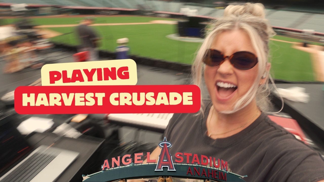 PLAYING HARVEST CRUSADE @ ANGEL STADIUM