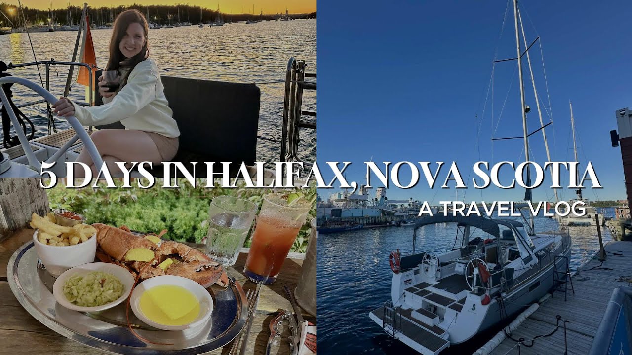 5 Days in Halifax, Nova Scotia | A Travel Vlog