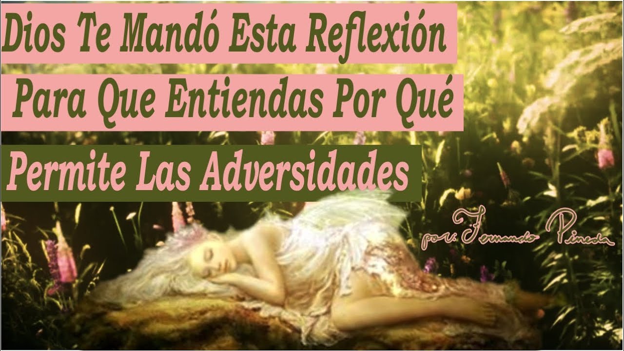 El Jardín De Las Virtudes - Reflexión Que Todos Debemos Entender