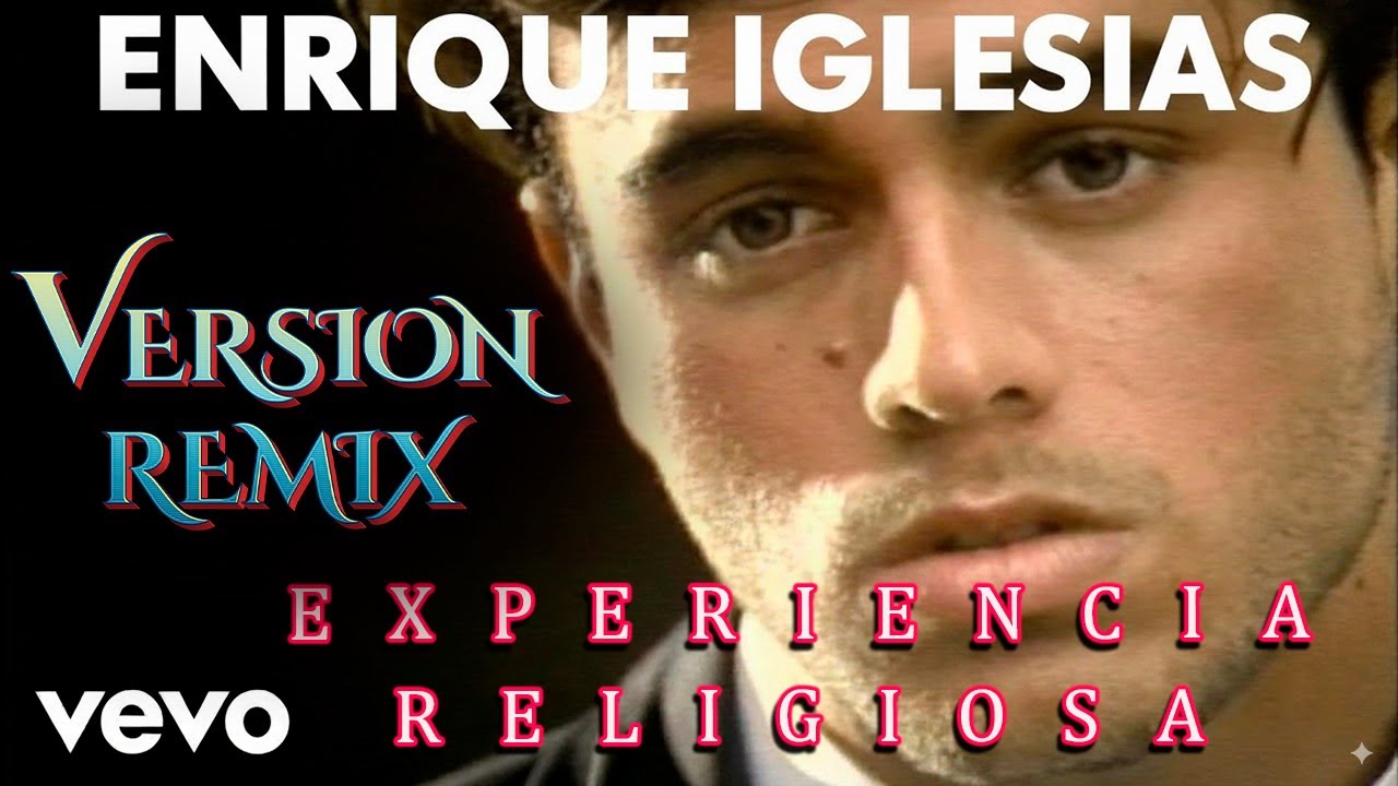Enrique Iglesias   Experiencia Religiosa  CANTA EDIT REMIX
