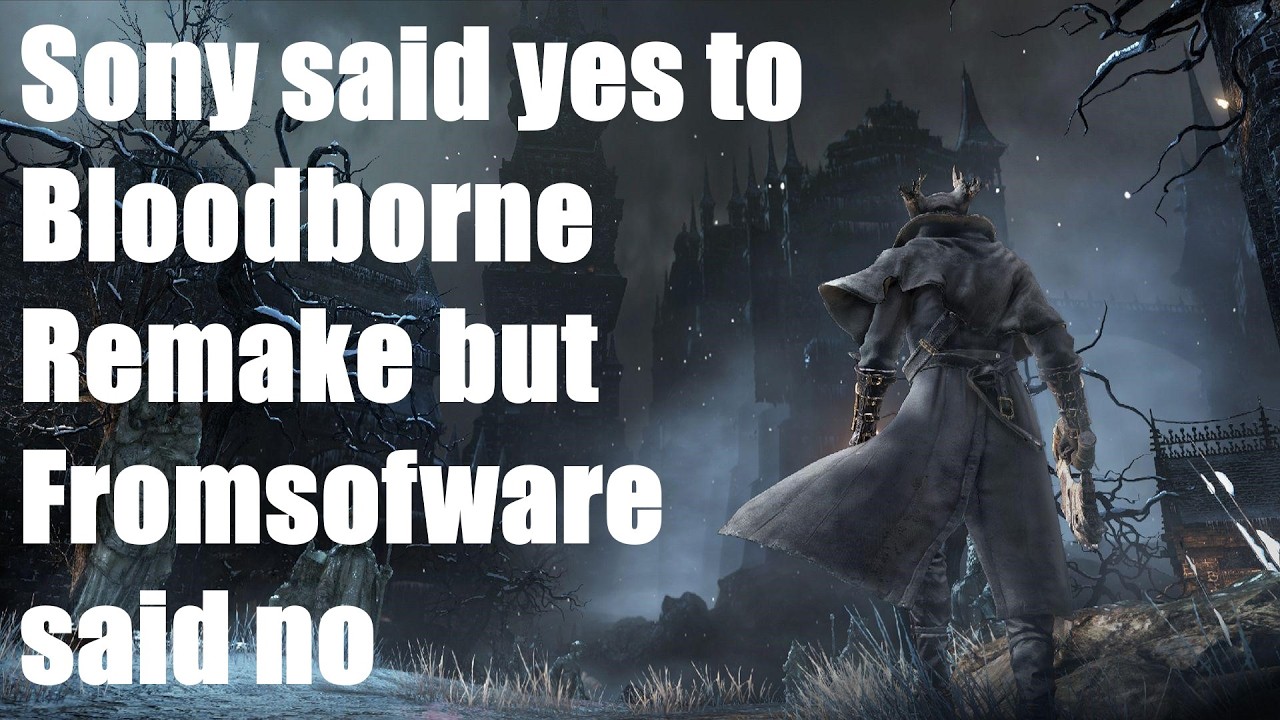 Bluepoint pitched Bloodborne Remake - Sony said yes - FromSoftware said no