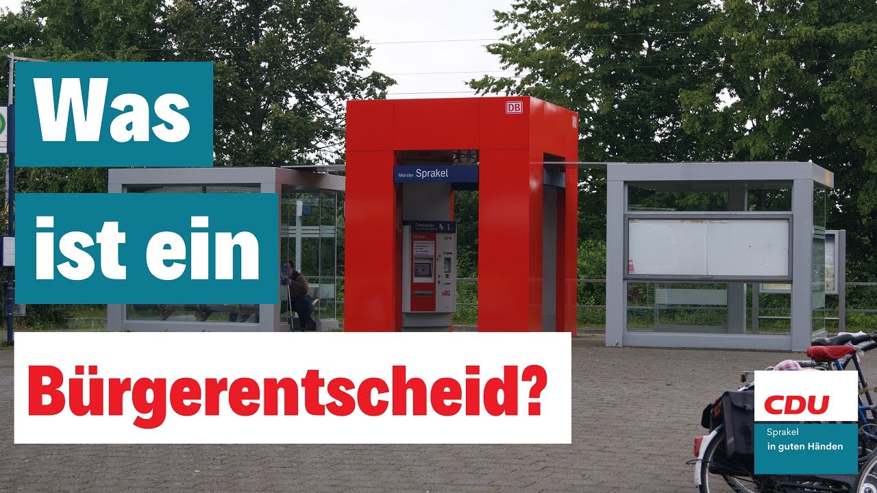 Was sind Bürgerbegehren und Bürgerentscheid? │CDU Sprakel