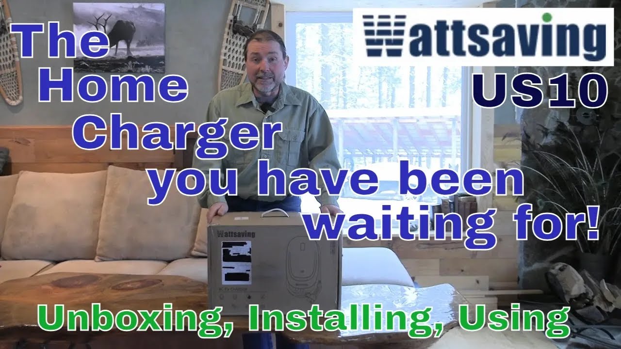 Wattsaving US10 Level 2 Charger with a Special Feature.Unboxing,Installing and Testing.Home charging