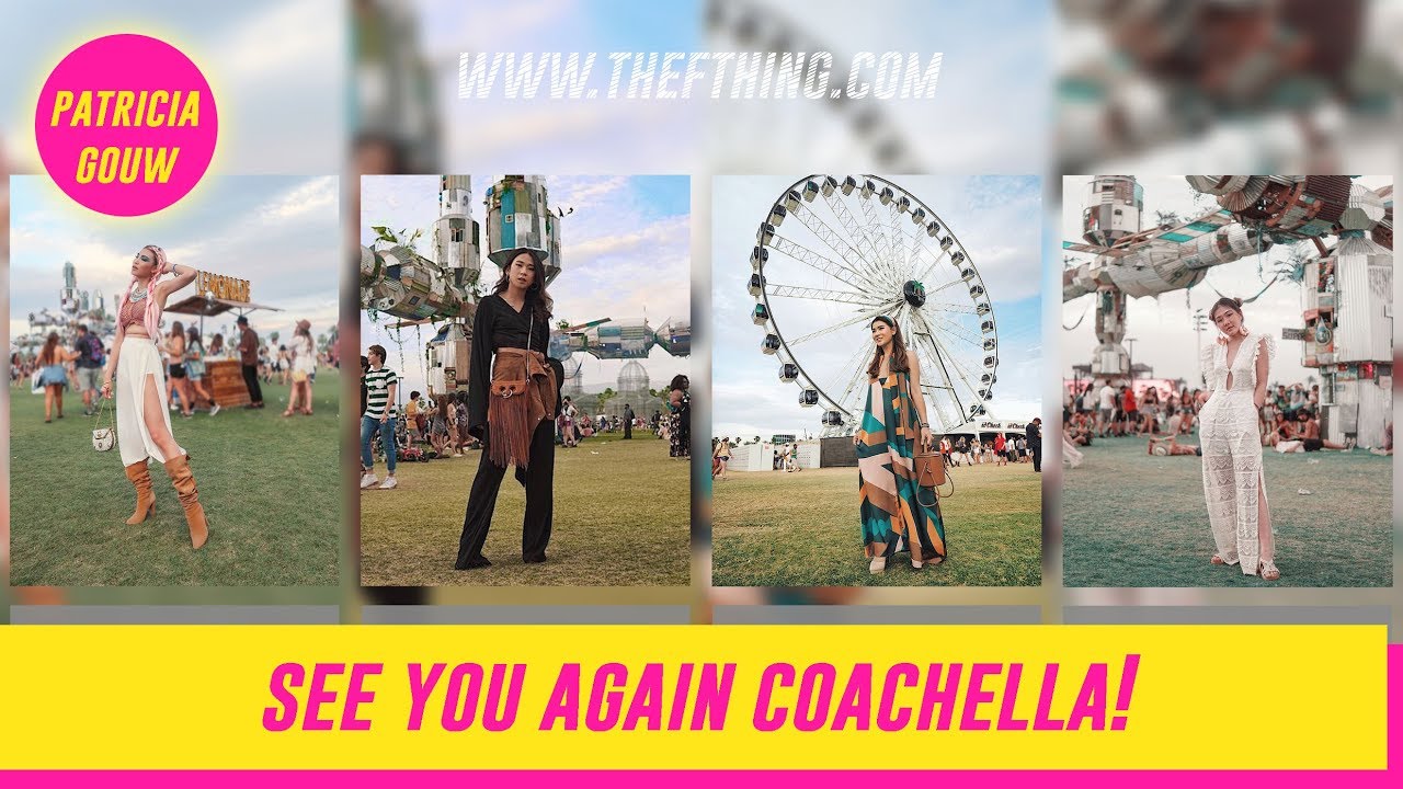 SEE YOU AGAIN COACHELLA!