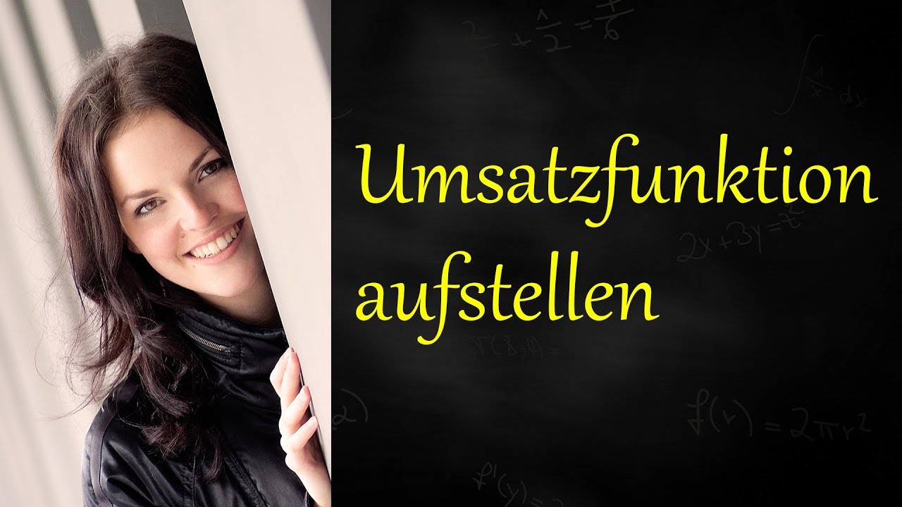 Umsatzfunktion aufstellen, Erl&ouml;sfunktion aus Preis Absatz Funktion