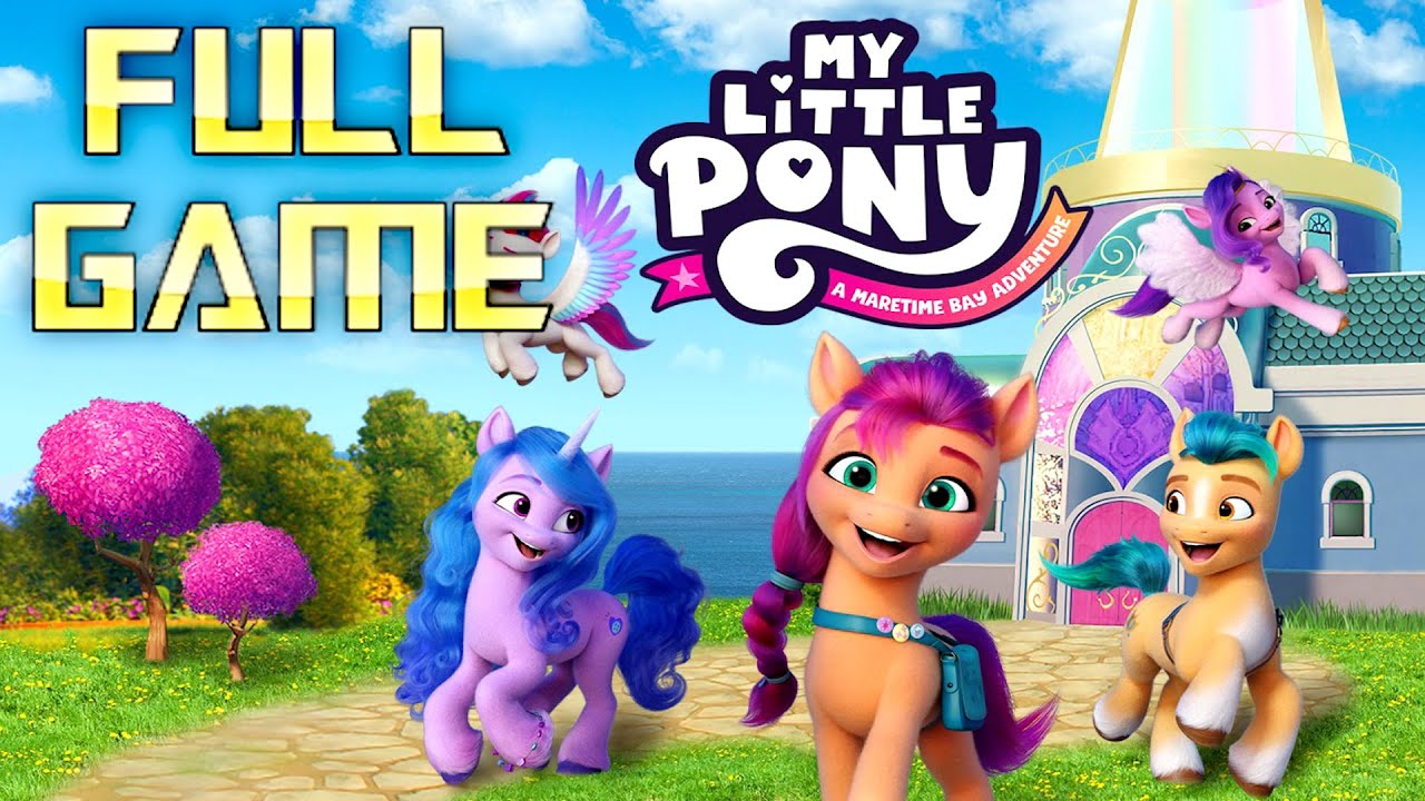 My Little Pony: A Maretime Bay Adventure | Full Game Walkthrough | No Commentary
