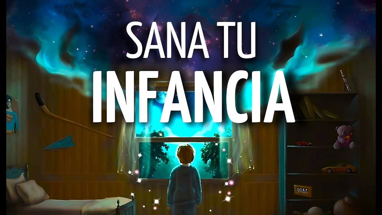 🌀SANA tu INFANCIA desde tu NI&Ntilde;O INTERIOR 🎧Meditaci&oacute;n Guiada Vivencial
