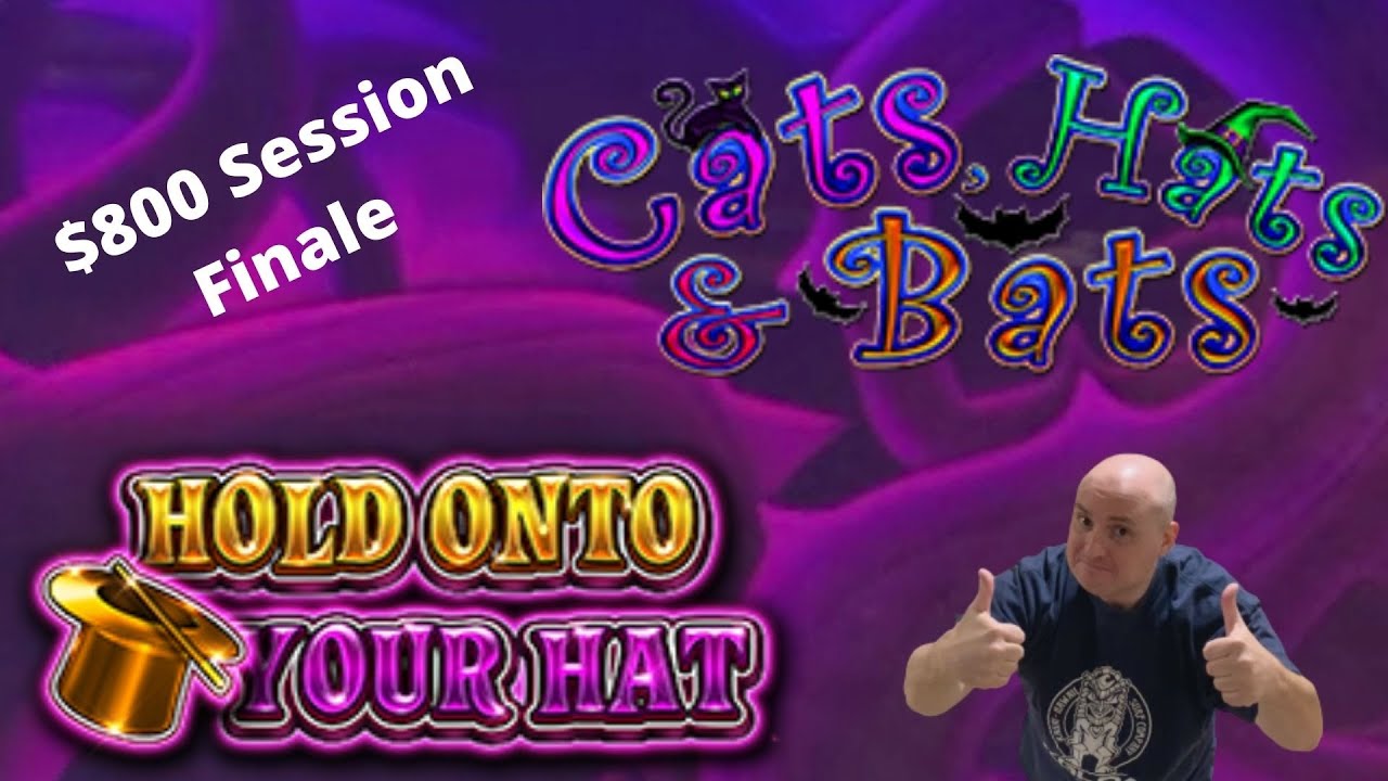 $800 Slot Session Finale - Hold Onto Your Hat and CATS HATS & BATS @ The Cosmopolitan Las Vegas