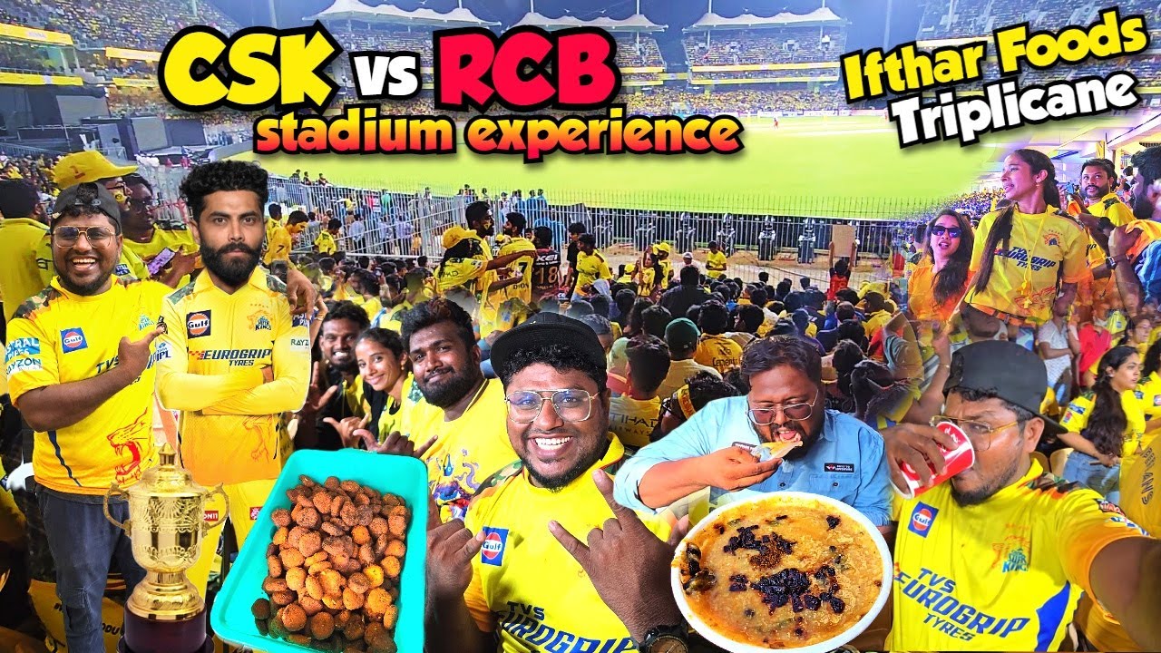 🔥CSK vs RCB live IPL match experience with Fan Girl🤩| Tamil Food Review