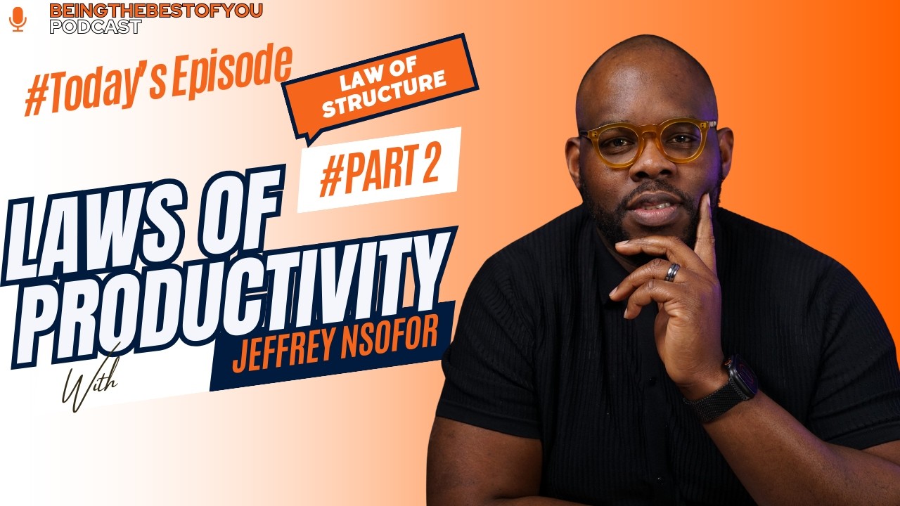 LAWS OF PRODUCTIVITY AND SUCCESS- LAW #2 THE LAW OF FOUNDATION