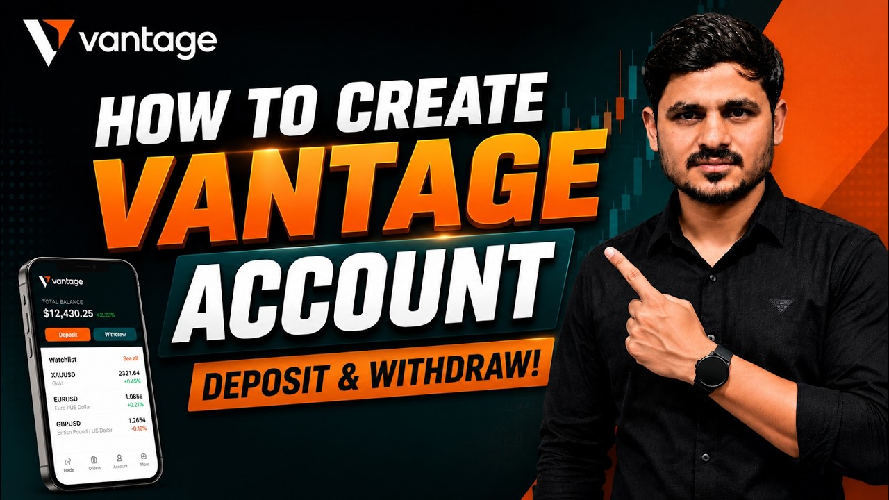 How to Open a Vantage Account | Vantage Forex Broker Account Opening | Step-by-Step Deposit & Wit...