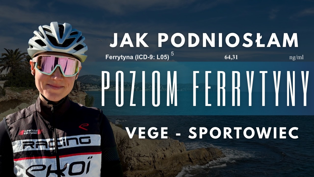 Jak podniosłam poziom ferrytyny? 🩸