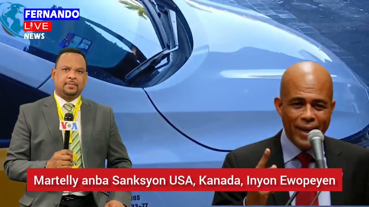 🔥🇺🇸🇭🇹🔥🇭🇹🚨⛳Martelly anba sanksyon USA, Kanada, Inyon Ewopeyen
