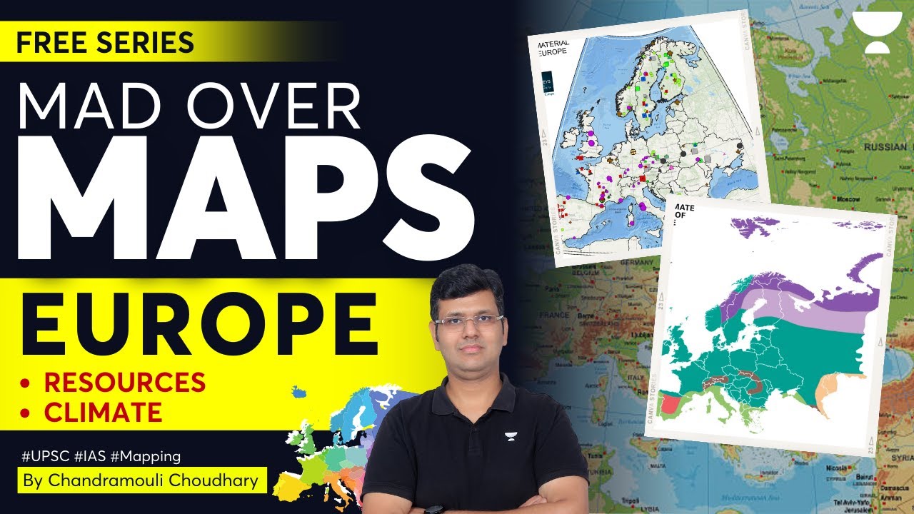 L12 - Climate & Resources Map of Europe | MAD OVER MAPS | Mapping for UPSC IAS Exam