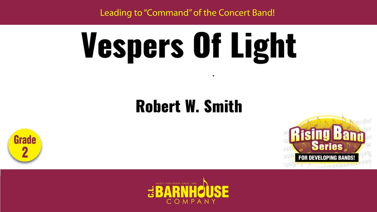 Vespers Of Light by Robert W. Smith