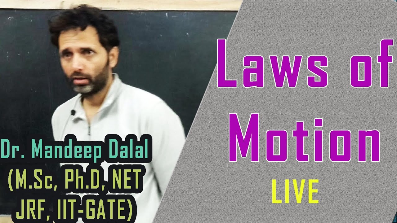 Lecture 2: Laws of Motion | 11th-12th Board, B.Sc Nursing, NEET-JEE Mains-Advanced Chapter One Shot