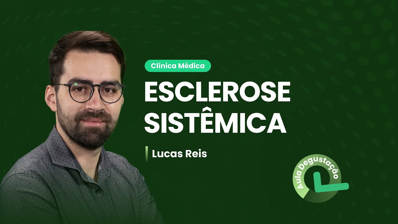 Esclerose sistêmica | Cortes de aula: Clínica médica
