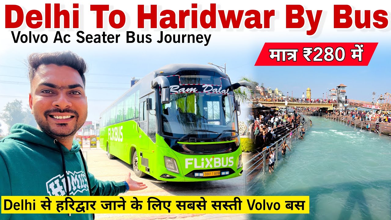 Delhi To Haridwar By Bus | Delhi To Haridwar Volvo Bus | Delhi To Haridwar By Bus Price | 2026