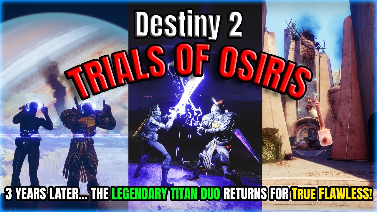 3 YEARS LATER... THE LEGENDARY TITAN DUO RETURNS FOR TRUE FLAWLESS IN DESTINY 2 TRIALS OF OSIRIS!