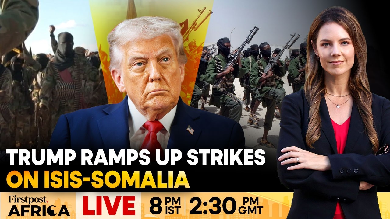 LIVE: Trump Ramps Up US Strikes on ISIS-Somalia in "Self-Defence" | Firstpost Africa | N18G