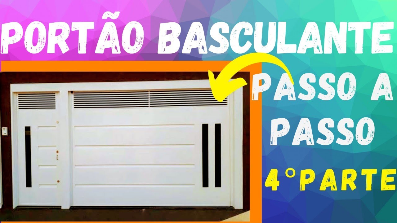 Como fazer um portão basculante passo a passo, (4° parte)