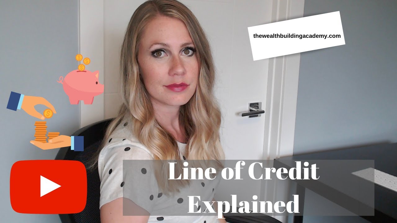 Line of Credit Explained