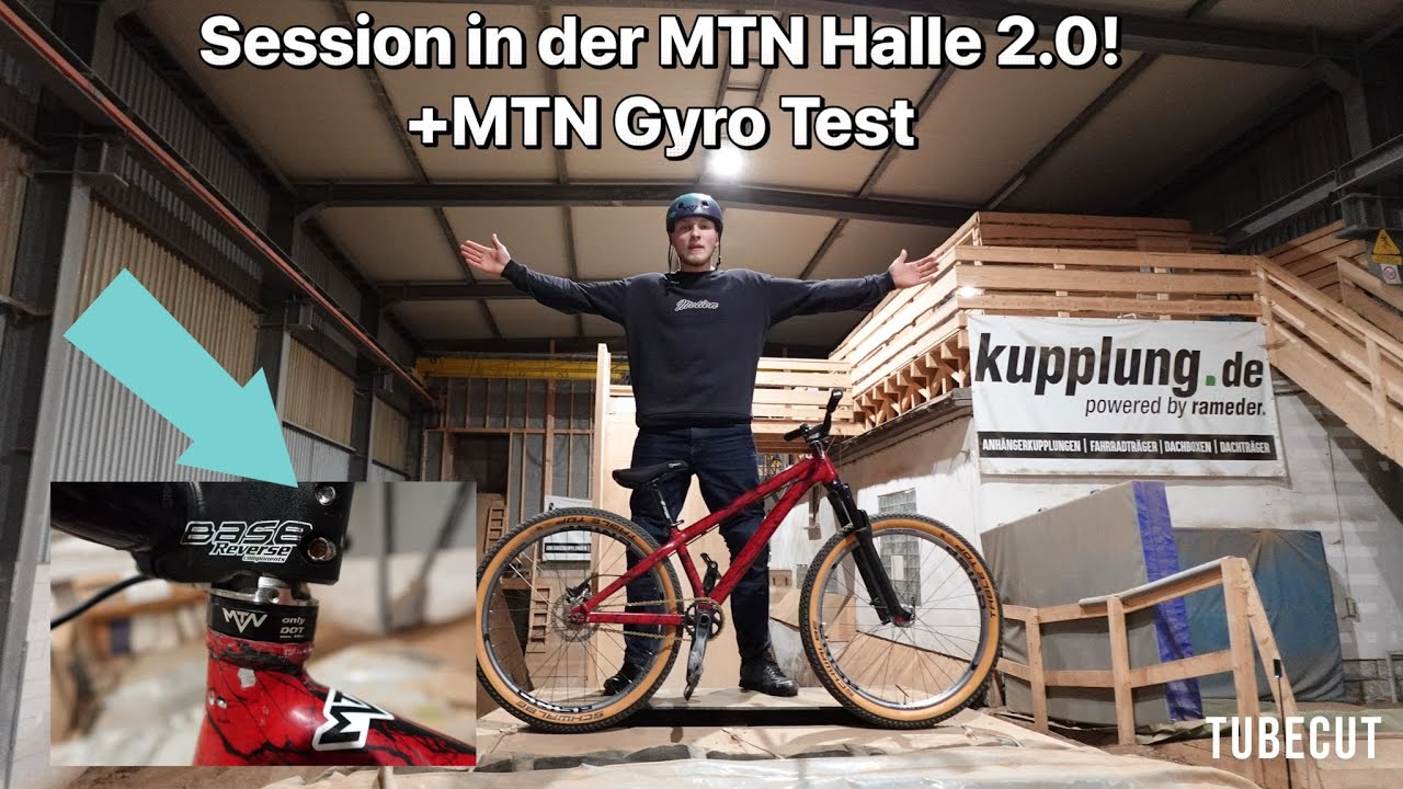 Session in der MTN Halle 2.0! + Test MTN Gyro