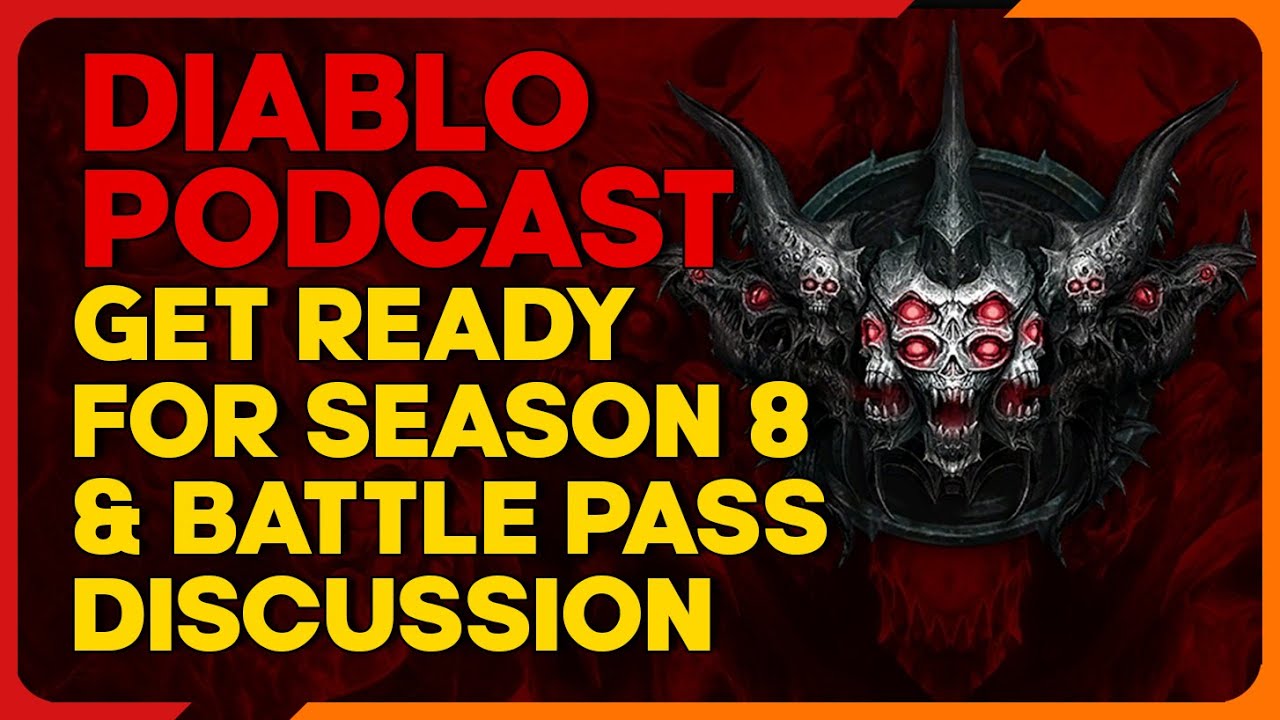 Plans for Diablo 4 Season 8 - Xanth and Nerdwards discuss