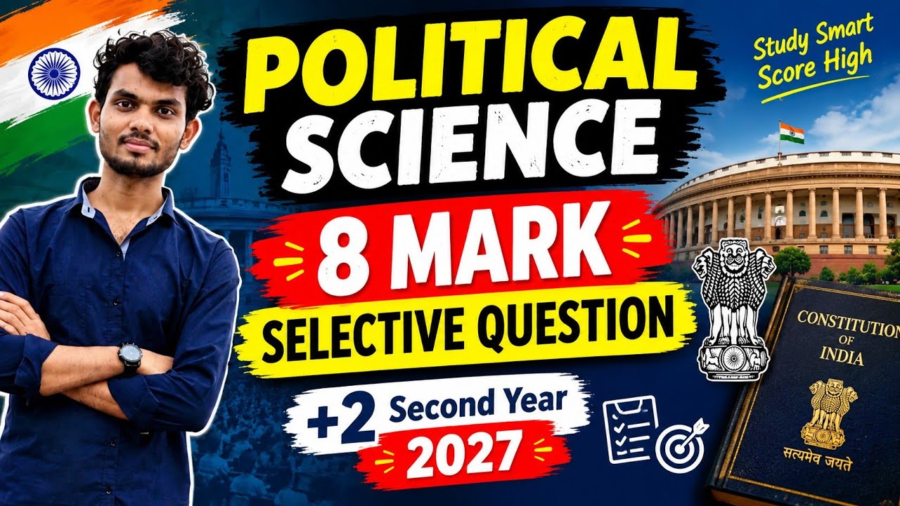 Political Science 8 Mark Selective Questions 2027 | +2 Second Year | CHSE Odisha