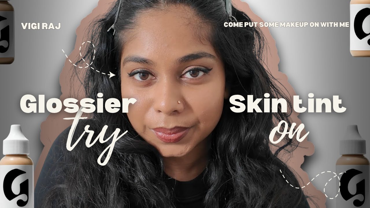 Glossier Skin Tint Review  | Shade G6 |