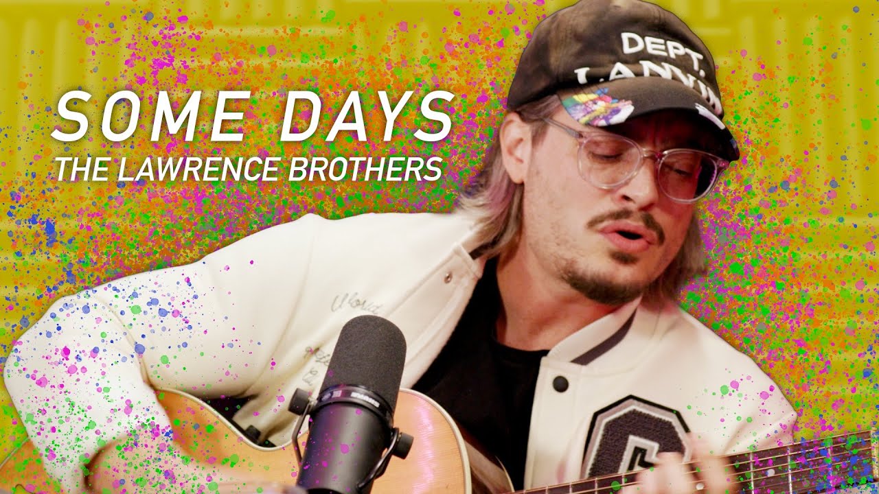 SOME DAYS  - The Lawrence Brothers (Live On The Brotherly Love Pod)
