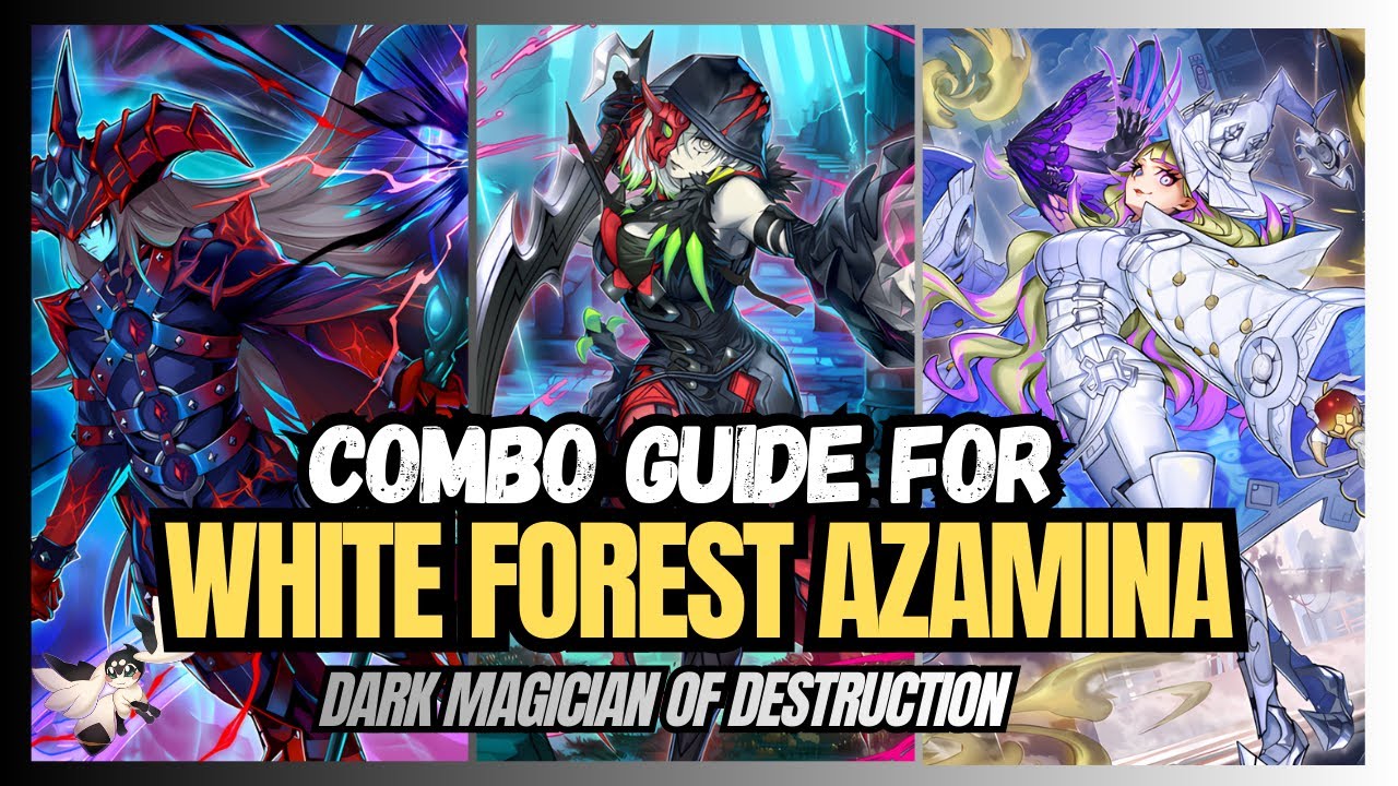 Combos you Need to Know for White Forest Azamina Diabellstar & Dark Magician of Destruction 