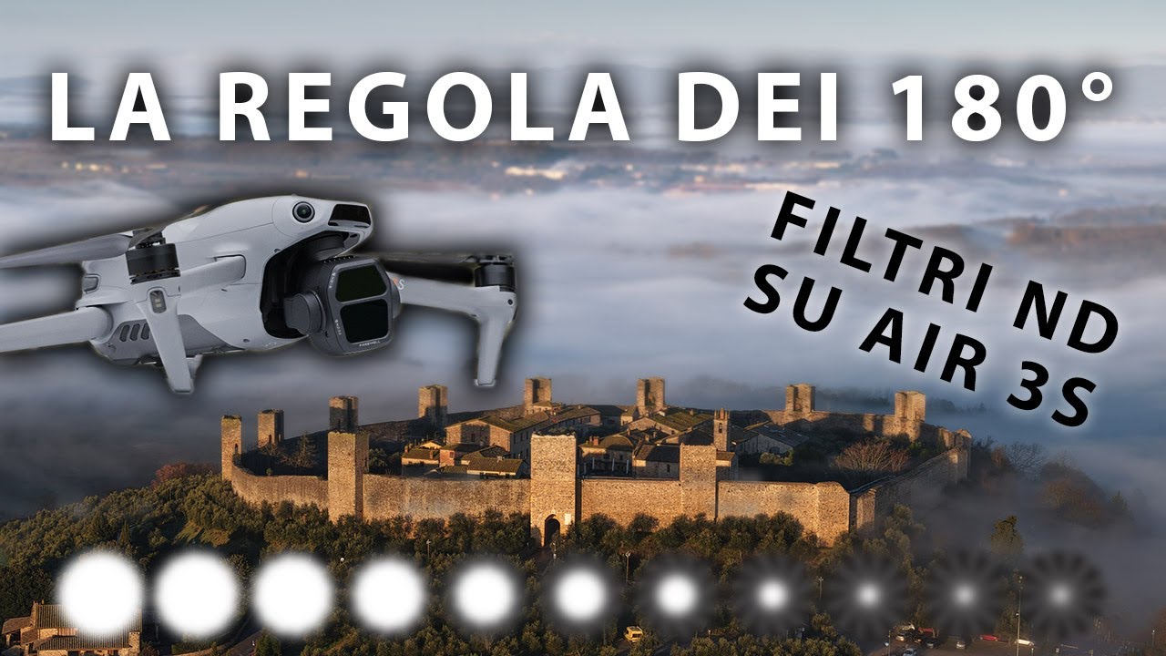LA REGOLA DEI 180 GRADI - FILTRI ND E COME USARLI SU AIR 3S