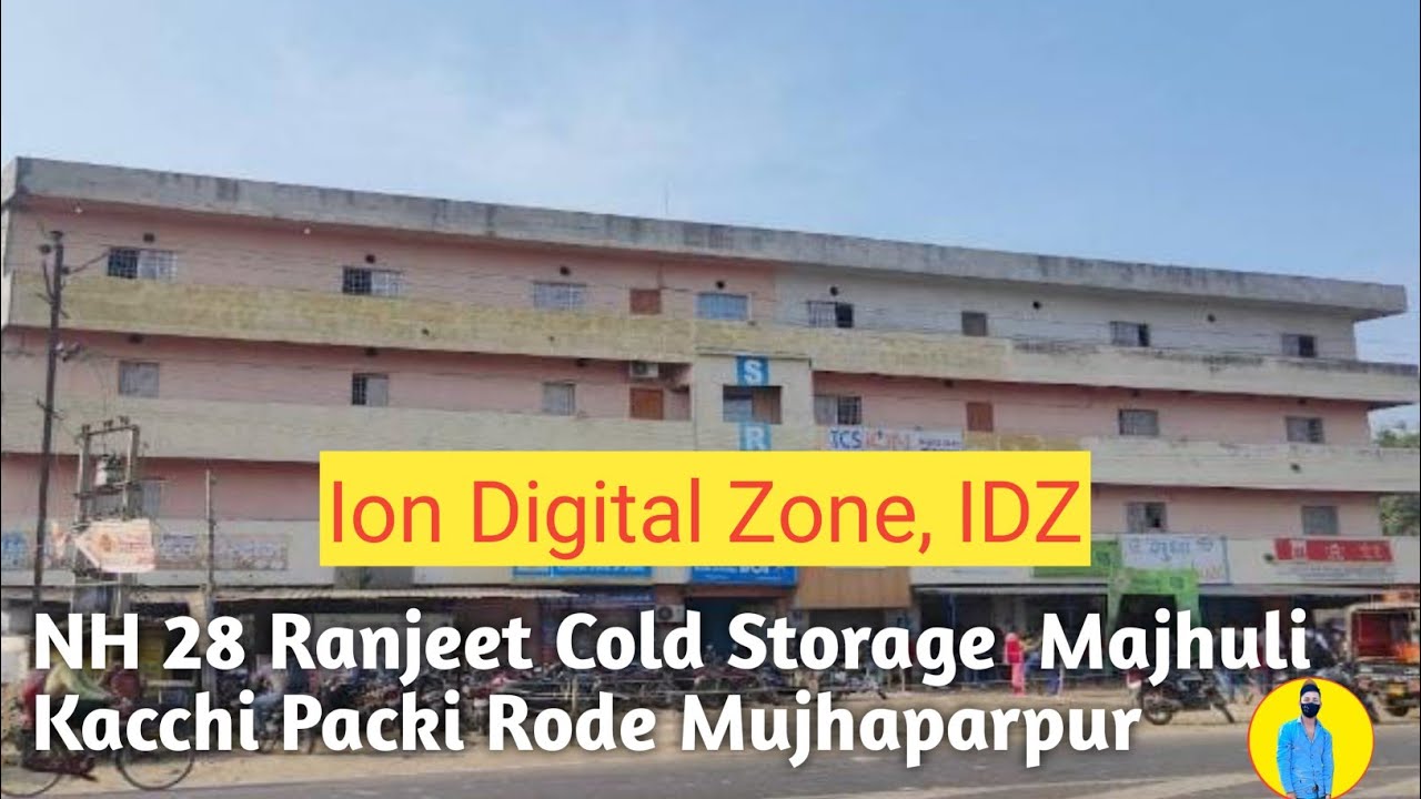 Ion Digital Zone IDZ NH 28 Ranjeet Storage Majhuli Kacchi Packi Majhaparpur official Sunil Vlog