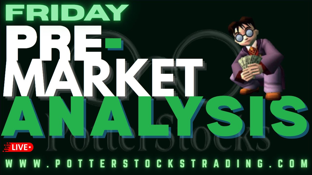 Friday Pre-Market Breakdown: Where Smart Traders Are Looking Today!