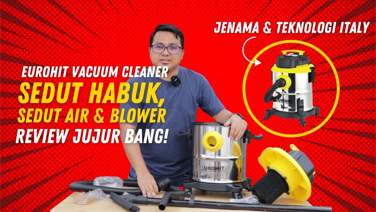 Episode 3 : Vacuum 3 Dalam 1 Eurohit Itali Murah Tapi Padu ke?