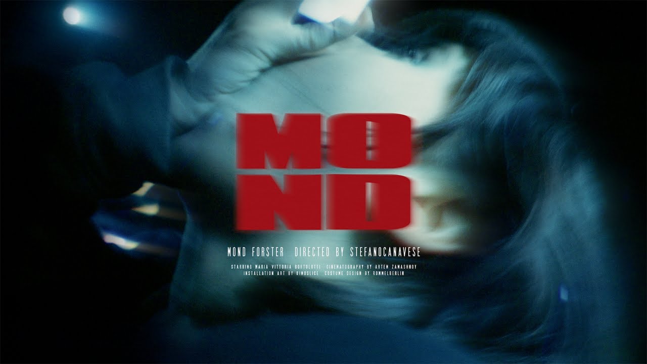 Forster - MOND (Directed by Stefano Canavese)