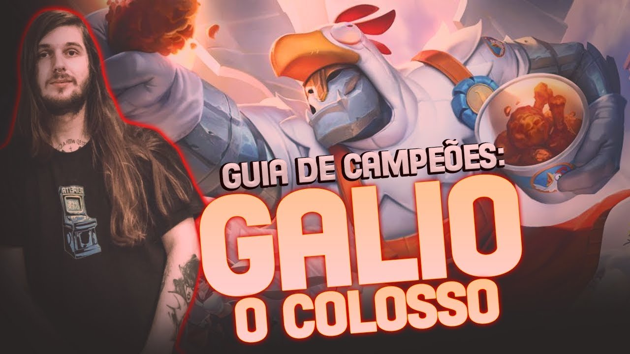 GUIA DE CAMPEÕES A-Z: Galio