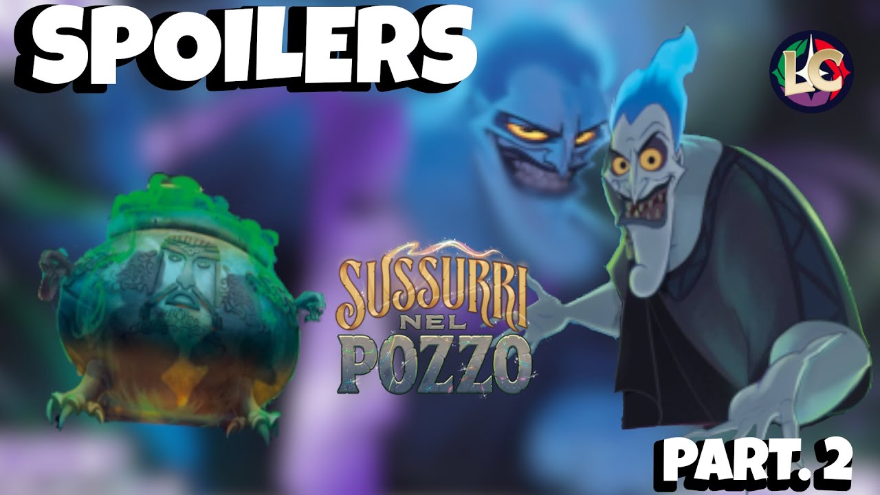 SUSSURRI NEL POZZO - SPOILER - DISNEY LORCANA - PARTE 2 Ft. Lorcanoscopo