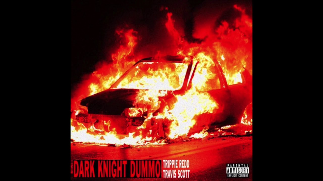 Trippie Redd - Dark Knight Dummo (Official Clean Version) (feat. Travis Scott)