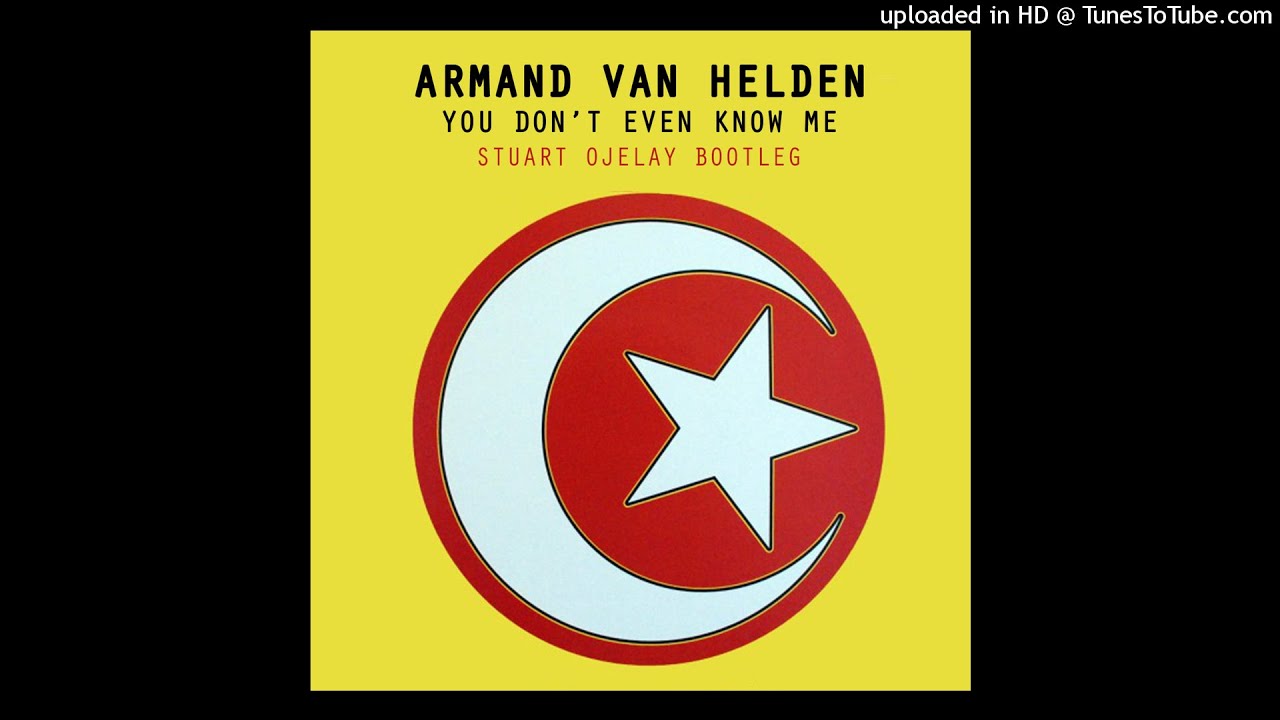 Armand Van Helden - U Don't Know Me (Stuart Ojelay Bootleg) - PREVIEW