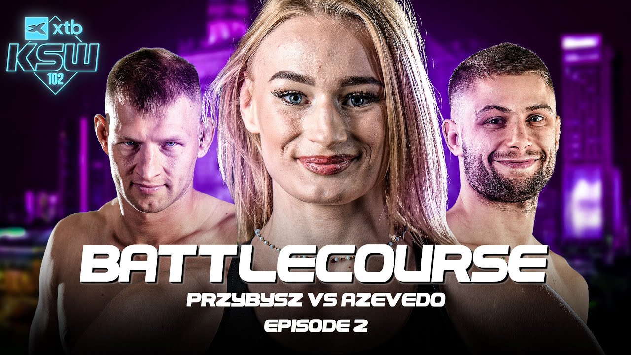 KSW Battlecourse: Czyżewska, Kęsik, Kacprzak - Odcinek 2 | XTB KSW 102