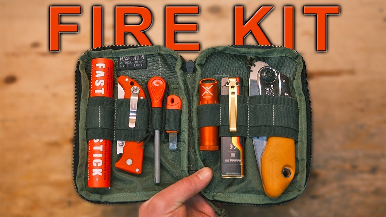 FIRE KIT - Get Prepared!