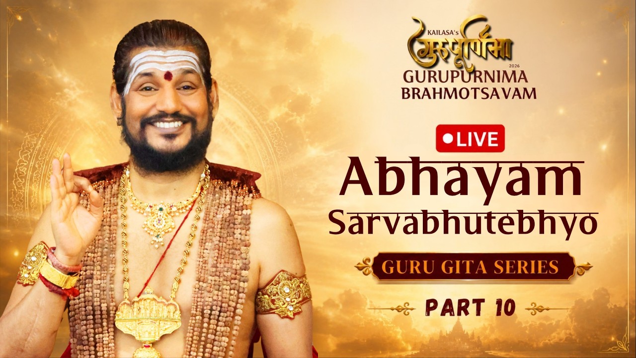🔴 LIVE Darshan & Satsang | Abhayam Sarvabhutebhyo | Guru Gita Series | Part 10