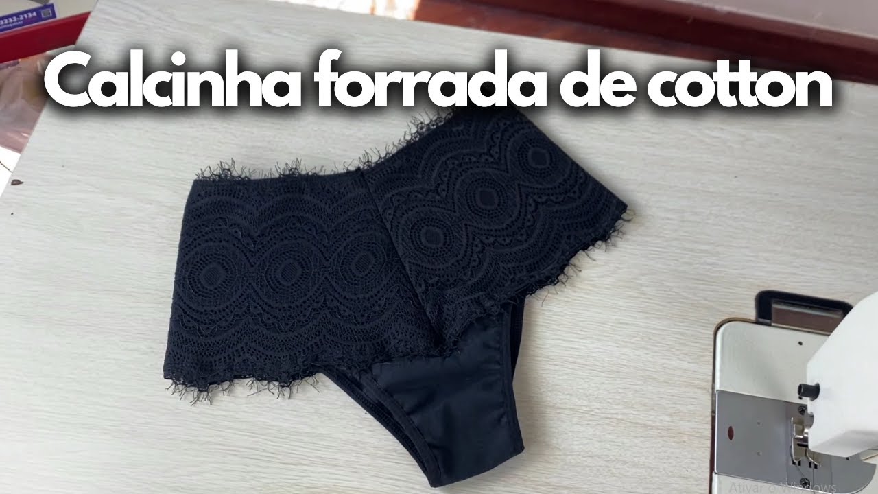 Como fazer calcinha forrada de cotton? (Aula de corte e costura)
