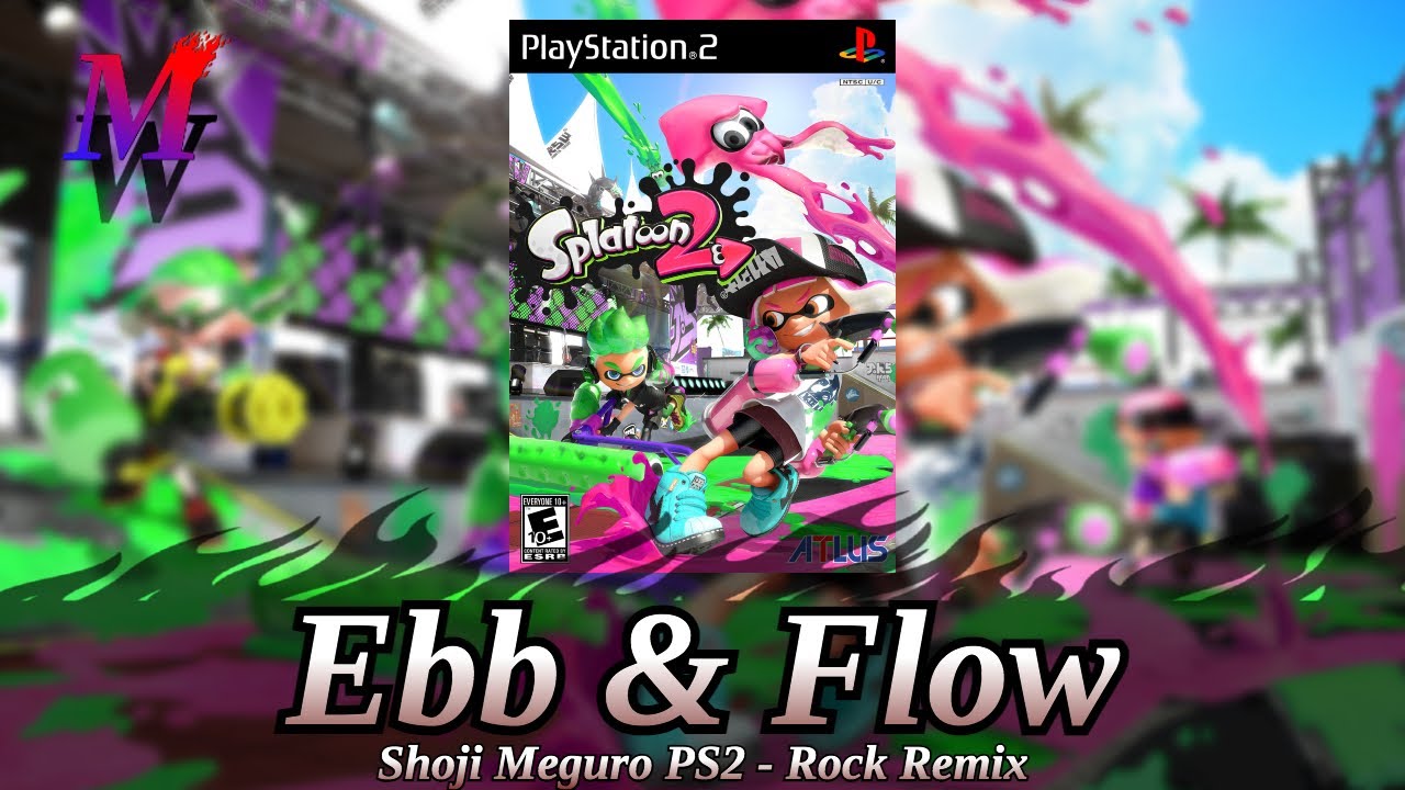 Ebb & Flow (SMT PS2 Rock Remix) | Splatoon 2