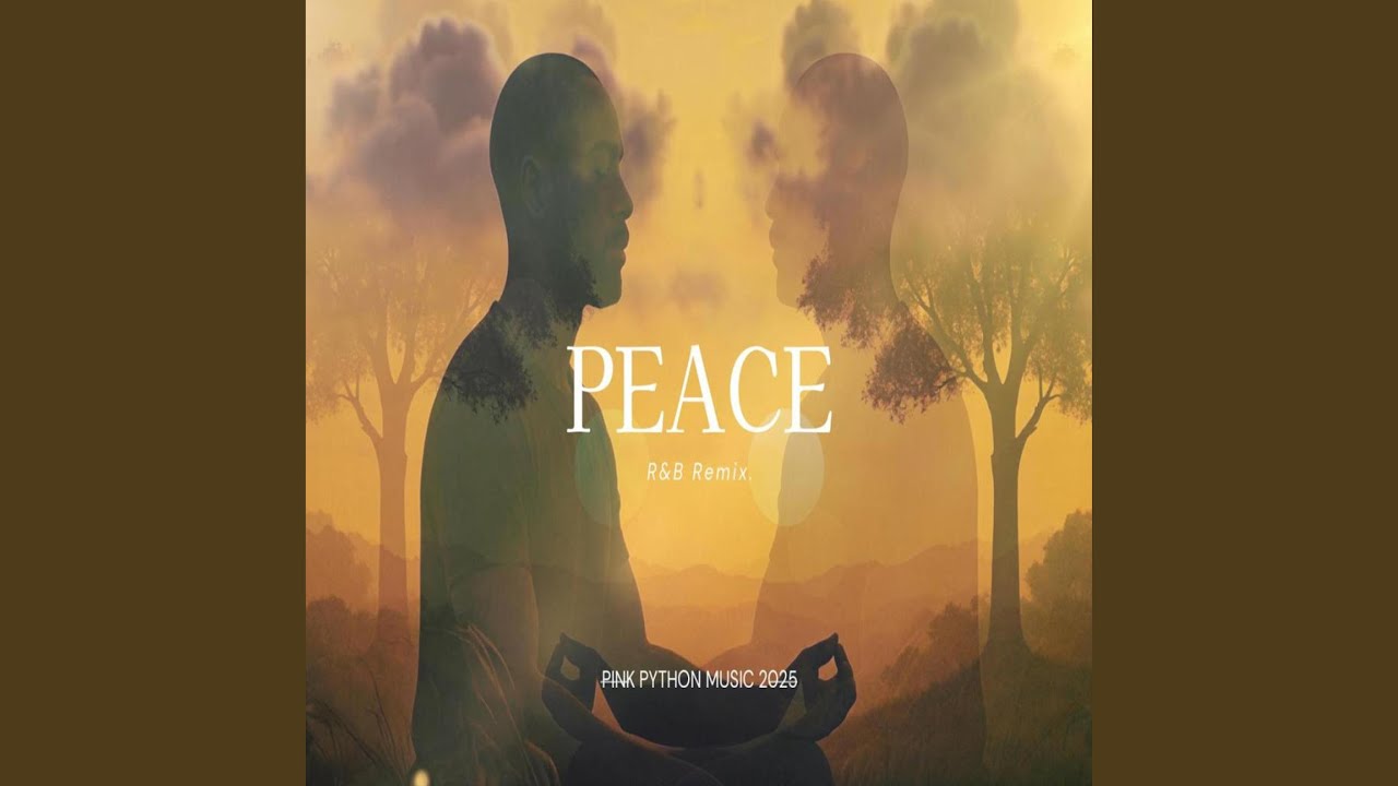 PEACE (R&B Remix)