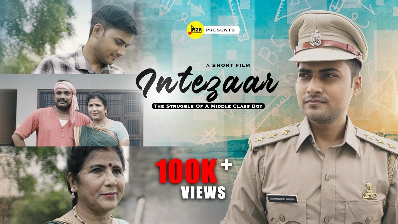 Intezaar - The Struggle Of Middle Class Boy | SSC Aspirants Short Film | M2R Entertainment