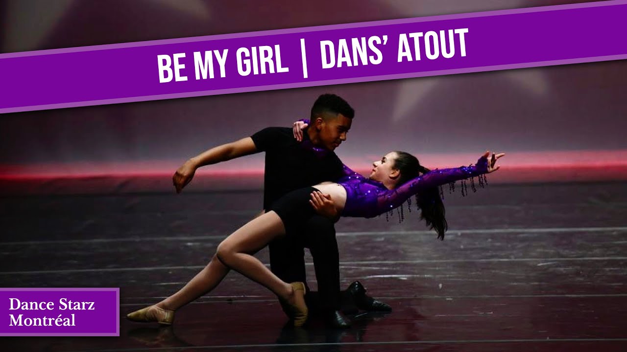 Be My Girl - Dans 'Atout